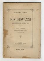 Don Giovanni nella letteratura e nella vita. Conferenza pronunziata al Circolo Filologico di Milano il giorno 7 febbraio 1892