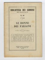 Le donne dei faraoni. 2a ediz