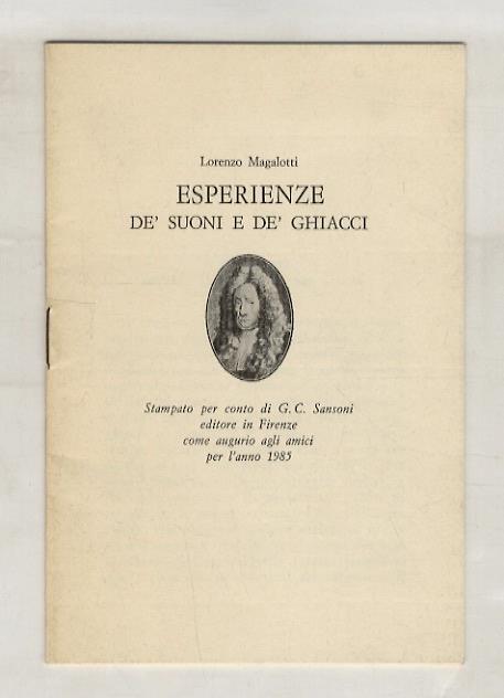 Esperienze de' suoni e de' ghiacci. Stampato per conto di G.C. Sansoni editori in Firenze come augurio agli amici per l'anno 1985 - Lorenzo Magalotti - copertina