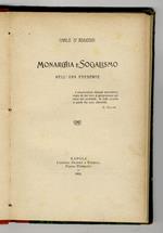 Monarchia e socialismo nell'ora presente
