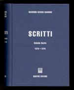 Scritti. Volume sesto. 1970-1976