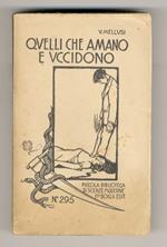 Quelli che amano e uccidono