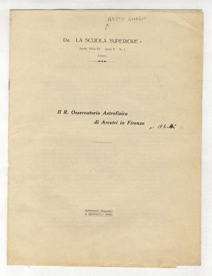 Il R. Osservatorio Astrofisico di Arcetri in Firenze - Giorgio Abetti - copertina