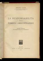 La responsabilità della pubblica amministrazione. Seconda edizione interamente rifatta e aggiornata