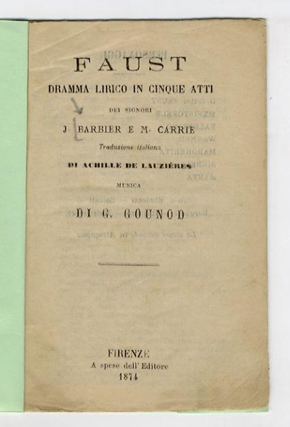 Faust. Dramma lirico in cinque atti [...] - J. Barbier - copertina