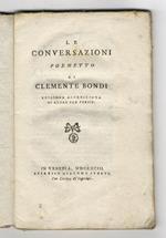 Le conversazioni. Poemetto (...) Edizione accresciuta di altre sue poesie