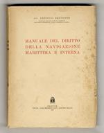 Manuale del diritto della navigazione marittima e interna