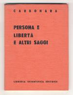 Persona e libertà e altri saggi