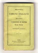 Milano e i Principi di Savoia. Cenni storici