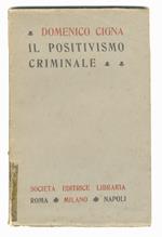 Il positivismo criminale