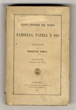 Nuovi discorsi del tempo o famiglia, patria e Dio. Ricreazioni di Augusto Conti. Parte II e III: patria e Dio