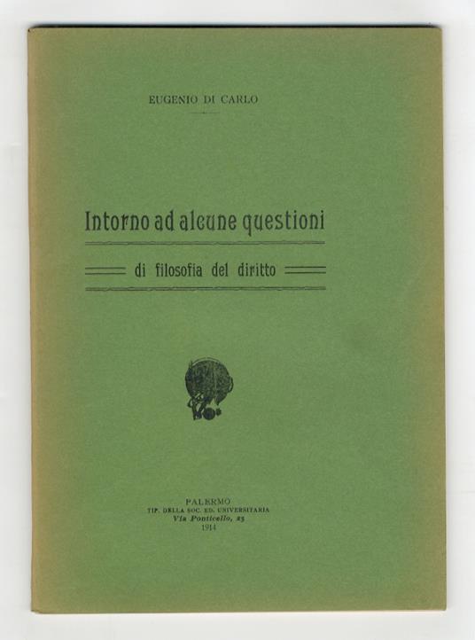 Intorno ad alcune questioni di filosofia del diritto - Eugenio Di Carlo - copertina