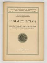 Lo Statuto estense. Quinto statuto italiano del 1848, ricostituito sui documenti inediti