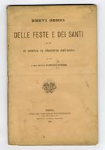 Brevi cenni delle feste e dei santi di cui si celebra la memoria nell'anno. Raccolti a cura [...]