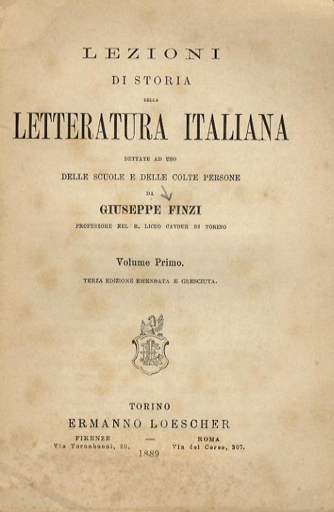 Lezioni di storia della letteratura italiana dettate ad uso delle scuole e delle colte persone da Giuseppe Finzi [...] Volume primo - Giuseppe Finzi - copertina