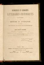 Ignorances et curiosités littéraires-historiques. Livre de lecture et anthologie. (In fine: “Emblèmes des animaux - Emblèmes divers - Attributs des principaux saints”)