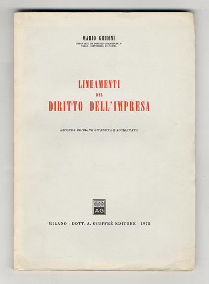 Lineamenti del diritto dell'impresa. Seconda edizione riveduta e aggiornata - Mario Ghidini - copertina
