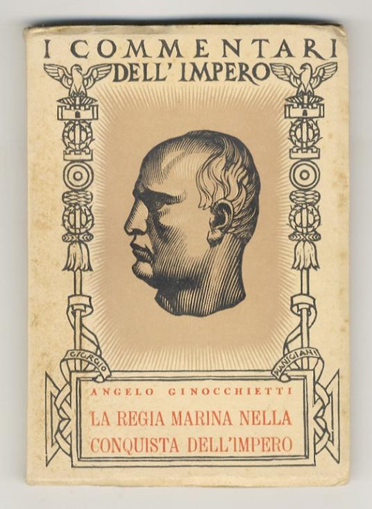 La R. Marina nella conquista dell'Impero. 1935-XIV - 1936-XV - Angelo Ginocchietti - copertina