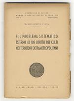 Sul problema sistematico esterno di un diritto dei culti nei territori extrametropolitani