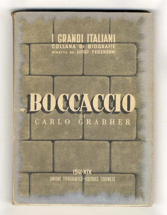 Giovanni Boccaccio. Con figure nel testo e tre tavole in rotocalco - Carlo Grabher - copertina