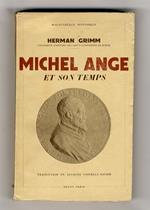 Michel Ange et son temps