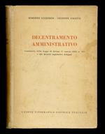 Decentramento amministrativo. Commento della legge di delega 11 marzo 1953, n. 150 e dei decreti legislativi delegati