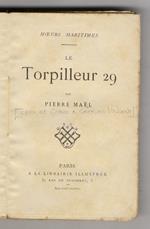 Le Torpilleur 29. Moeurs maritimes