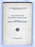 Sul progetto di codice marittimo. Relazione del prof. Giovanni Manara alla Facoltà di Giurisprudenza della R. Università di Messina