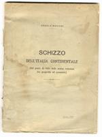 Schizzo dell'Italia continentale (dal punto di vista delle mutue relazioni tra geografia ed economia). Anno 1906