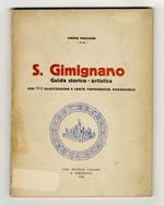 S. Gimignano. Guida storico-artistica. Con illustrazioni e carta topografica panoramica