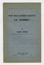 Può mai esser giusta la guerra?
