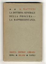 La dottrina generale della procura. La rappresentanza