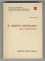 Il diritto minerario nella giurisprudenza