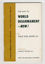 World Disarmament - Now! Foreword by Harold Wilson