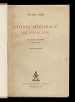 Storia mondiale dal 1814 al 1938. Volume primo (1814-1871). Volume secondo (1871-1914). Volume terzo (1915-1938)