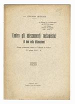 Contro gli adescamenti reclamistici (il dolo nella diffamazione). Arringa pronunciata dinanzi al Trbunale di Padova il 9 giugno 1932 - X