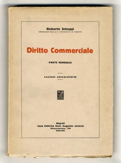 Diritto commerciale. Parte generale. Lezioni universitarie - Roberto Scheggi - copertina