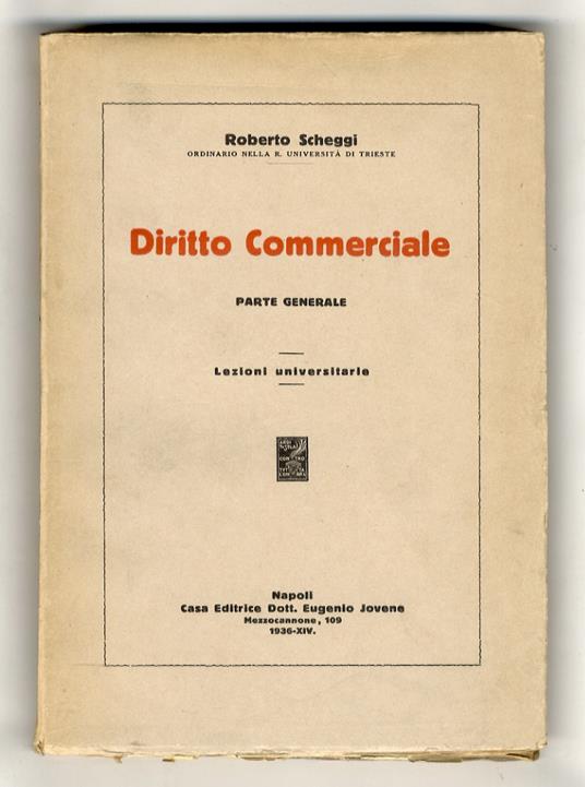 Diritto commerciale. Parte generale. Lezioni universitarie - Roberto Scheggi - copertina