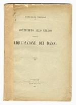 Contributo allo studio della liquidazione dei danni