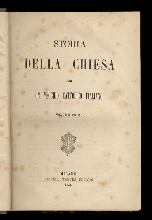 Storia della Chiesa. Per un vecchio cattolico italiano - copertina