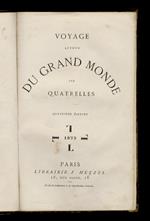 Voyage autour du grand monde, par Quatrelles. Quatrième édition