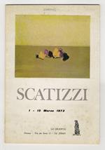 Scatizzi. 1 - 15 marzo 1972