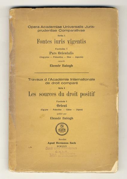 Travaux de l'Académie Internationale de droit comparé. Série I: Les sources du droit positif. Fascicule I: Orient (Egypte - Palestine - Chine - Japon) - copertina
