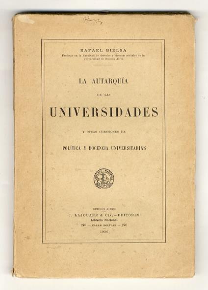 La autarquìa de las universidades y otras cuestiones de politica y docencia universitarias - copertina