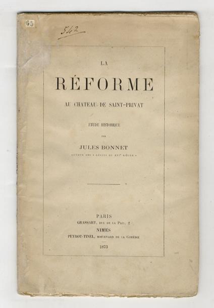 La Réforme au Château de Saint-Privat. Etude historique - copertina