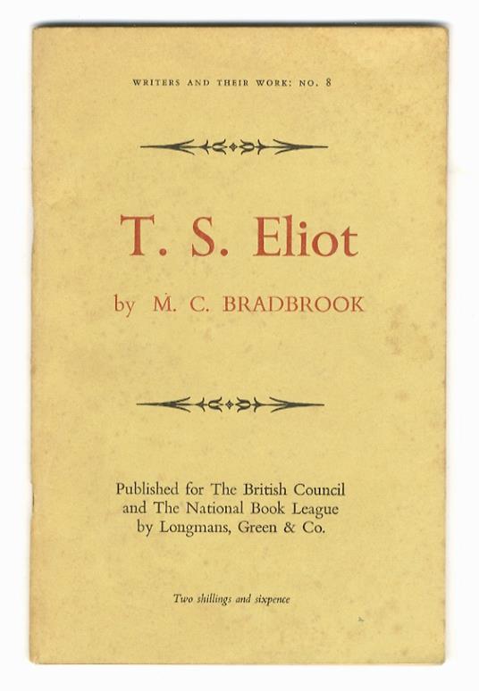 T.S. Eliot. Published fot The British Council and the National Book League - copertina