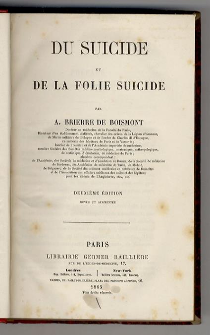 Du suicide et de la folie suicide. Par A. Brierre de Boismont [...] Deuxième édition revue et augmentée - copertina
