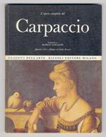 L' opera completa del Carpaccio. Apparati critici e filologici di Guido Perocco