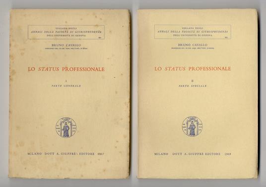 Lo status professionale. I: Parte generale - [II: parte speciale] - copertina