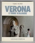 Verona e Terre  Scaligere. Presentazione: Giulio Nascimbeni